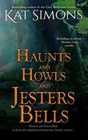 Haunts and Howls and Jesters Bells cover image