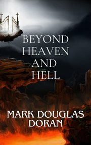 Beyond Heaven and Hell cover image