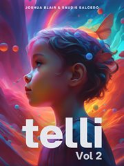 Telli Volume 2 : Simple Answers to Kids' Big Questions cover image