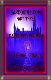 Sardoodledom : Darkened Promise Eternal cover image