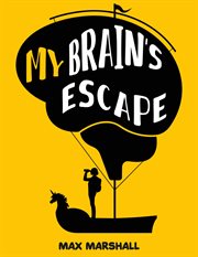 My Brain's Escape cover image