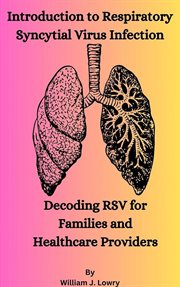 Introduction to Respiratory Syncytial Virus Infection cover image