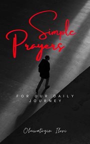 Simply Prayers for Our Daily Journey cover image