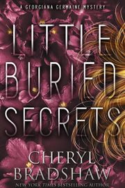 Little Buried Secrets : Georgiana Germaine cover image