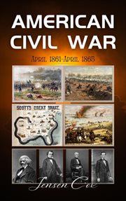 American Civil War : April 1861-April 1865 cover image
