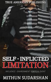 Self : Inflicted Limitation cover image