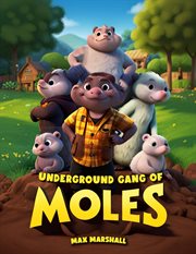 Underground Gang of Moles cover image