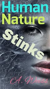 Human Nature Stinks cover image