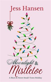 Moonlight and Mistletoe cover image