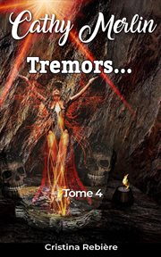 Tremors... : Cathy Merlin cover image