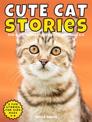 Cute Cat Stories : Cute Cat Story Collection cover image