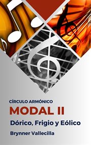 Círculo Armónico Modal 2 : Dórico, Frigio y Eólico cover image