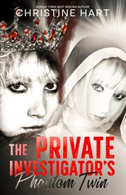 The Private Investigator's Phantom Twin cover image