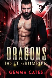 Dragons Do It Grumpier cover image