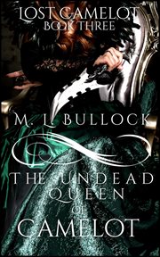 The Undead Queen of Camelot cover image