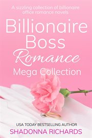 Billionaire boss romance mega collection cover image