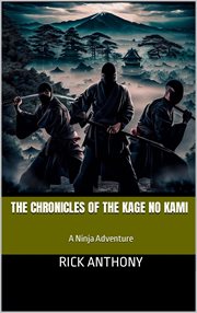The Chronicles of the Kage no Kami cover image