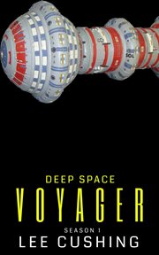 Deep Space Voyager : Season 1 cover image