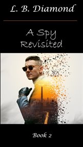 A spy revisited cover image