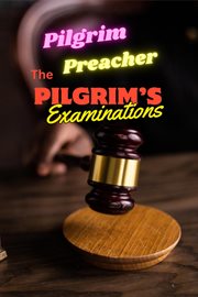 The Pilgrim's Examinations cover image