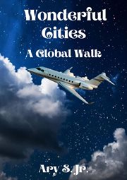 Wonderful Cities a Global Walk cover image