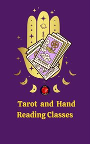 Tarot and Hand Reading Classes cover image