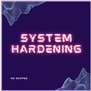 CompTiA Security+ : System Hardening cover image