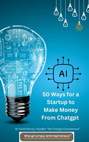 50 Ways for a Startup to Make Money From Chatgpt cover image