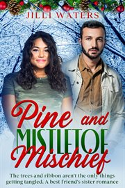 Pine and Mistletoe Mischief cover image
