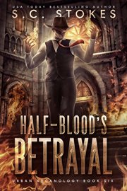 Halfblood's Betrayal : Urban Arcanology cover image
