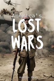 America's Lost Wars! cover image