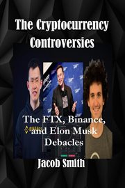 The Cryptocurrency Controversies cover image