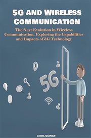 5G and Wireless Communication cover image