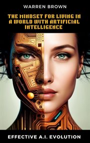 The Mindset for Living in a World With Artificial Intelligence cover image