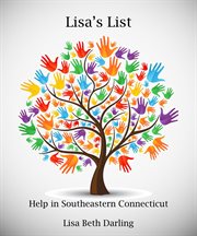 Lisa's list : help in Southeastern Connecticut cover image