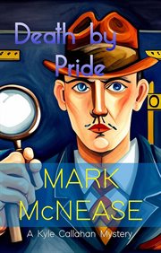 Death by Pride : Kyle Callahan Mystery cover image