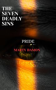 Seven Deadly Sins : Pride cover image