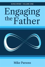 Engaging the Father cover image