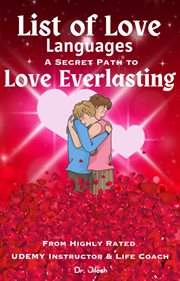 List of Love Languages : A Secret Path to Love Everlasting cover image