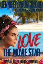 Love the Movie Star cover image
