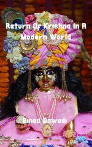 Return of Krishna in a Modern World cover image