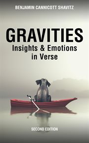 Gravities : Insights and Emotions in Verse cover image