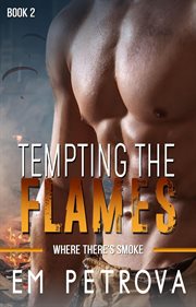 Tempting the Flames cover image