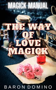 The Way of Love Magick cover image