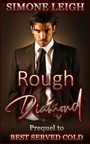 Rough Diamond : Best Served Cold cover image