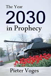 The Year 2030 in Prophecy cover image