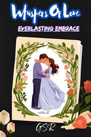 Whispers of Love : Enchanting Embraces. Whispers Of Love cover image