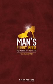 The Book of the Sucker : Man's Funny Book cover image