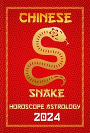 Snake Chinese Horoscope 2024 cover image
