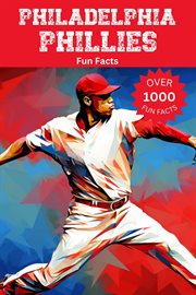 Philadelphia Phillies Fun Facts cover image